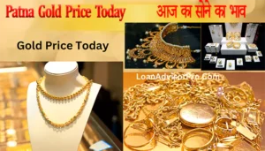 Patna Gold Price Today
